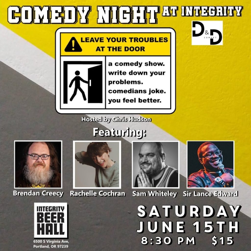 pdx events fun stand-up comedy leave your troubles chris hudson comedian portland oregon interactive