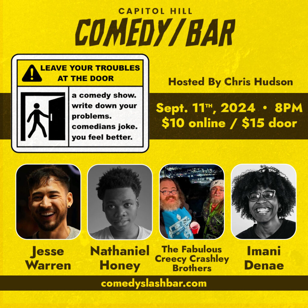 seattle washington comedy improvised interactive imani denae chris hudson leave your troubles events fun seattle