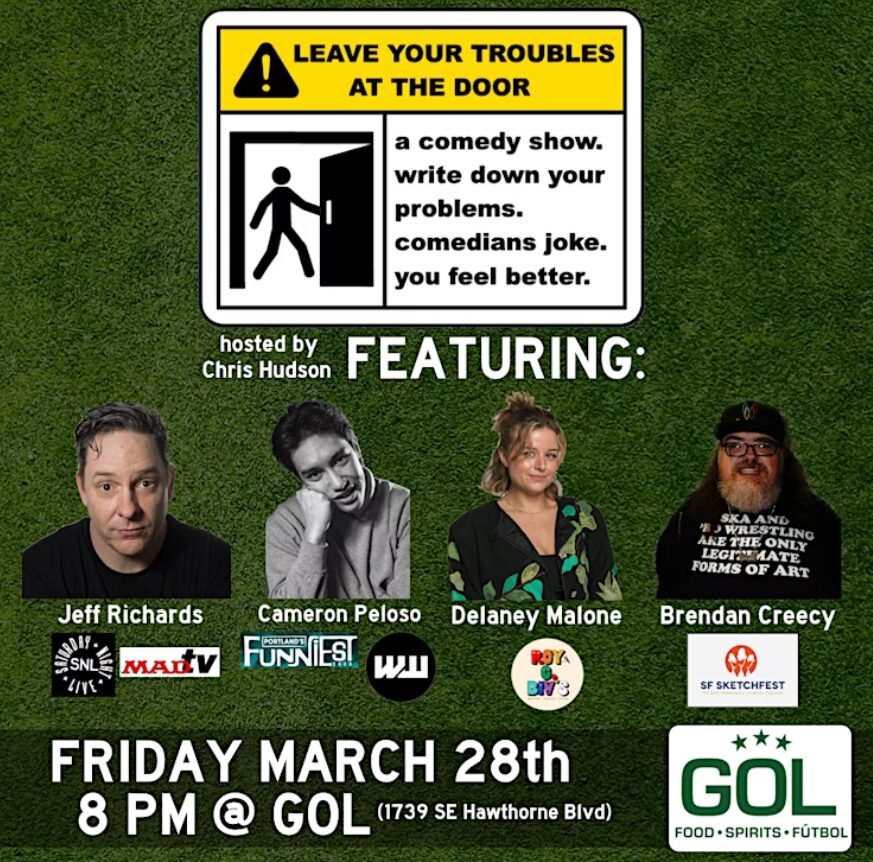 pdx events tonight fun stand-up comedy interactive chris hudson leave your troubles portland oregon