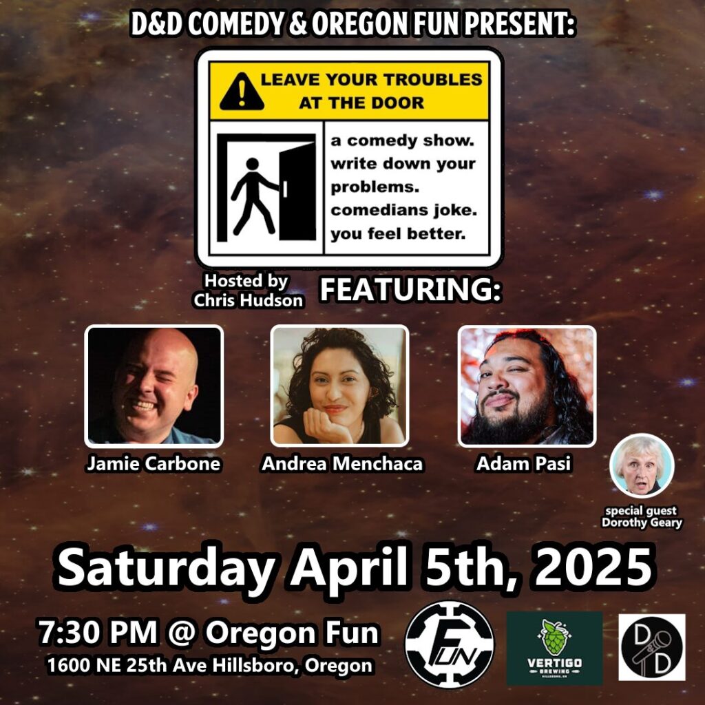 leave your troubles stand-up comedy hillsboro oregon events nightlife fun chris hudson comedian