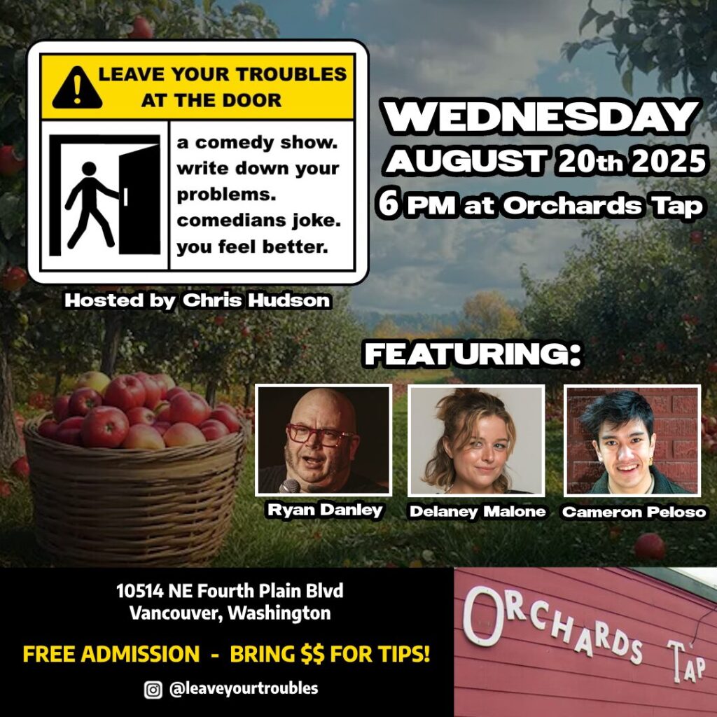 vancouver washington fun free events stand-up comedy interactive unqiue leave your troubles