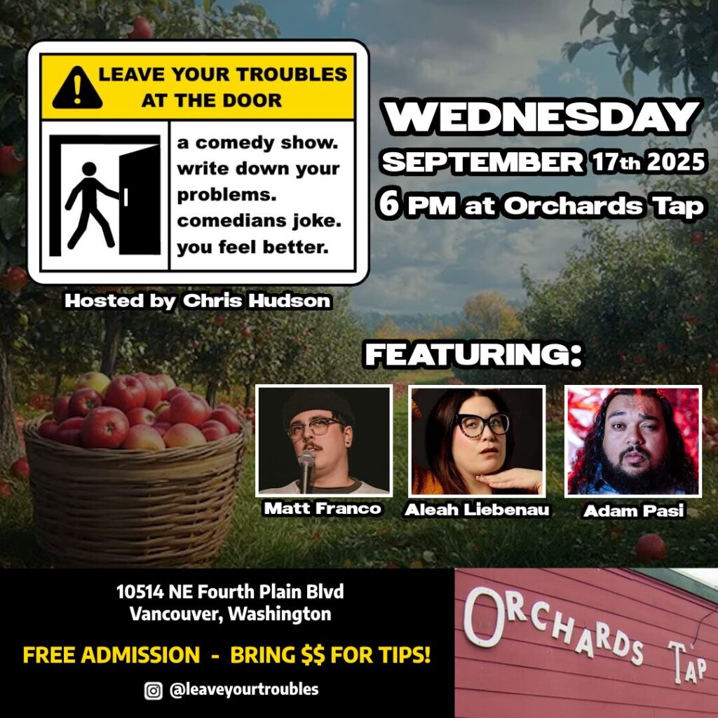 vancouver washington events free fun interactive tonight stand-up comedy chris hudson leave your troubles
