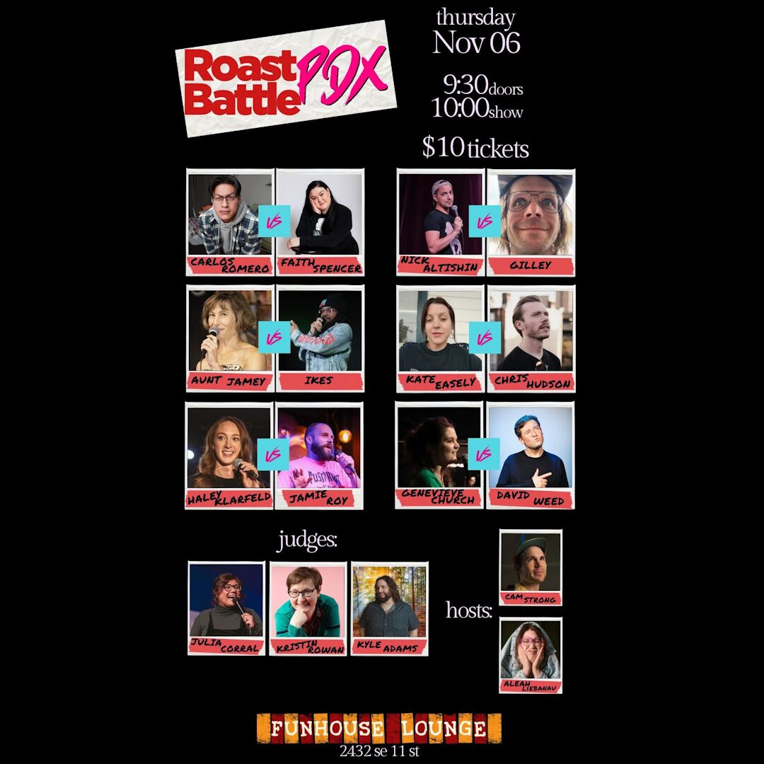 ROAST BATTLE PDX is happening again TONIGHT
