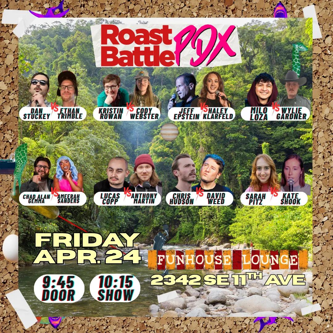 TONIGHT it is ROAST BATTLE PDX