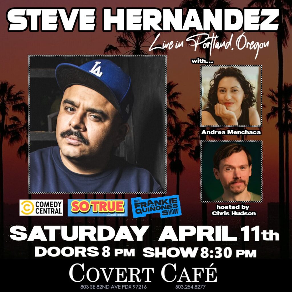pdx events fun tonight steve hernandez portland oregon live nightlife stand-up comedy comedian chris hudson
