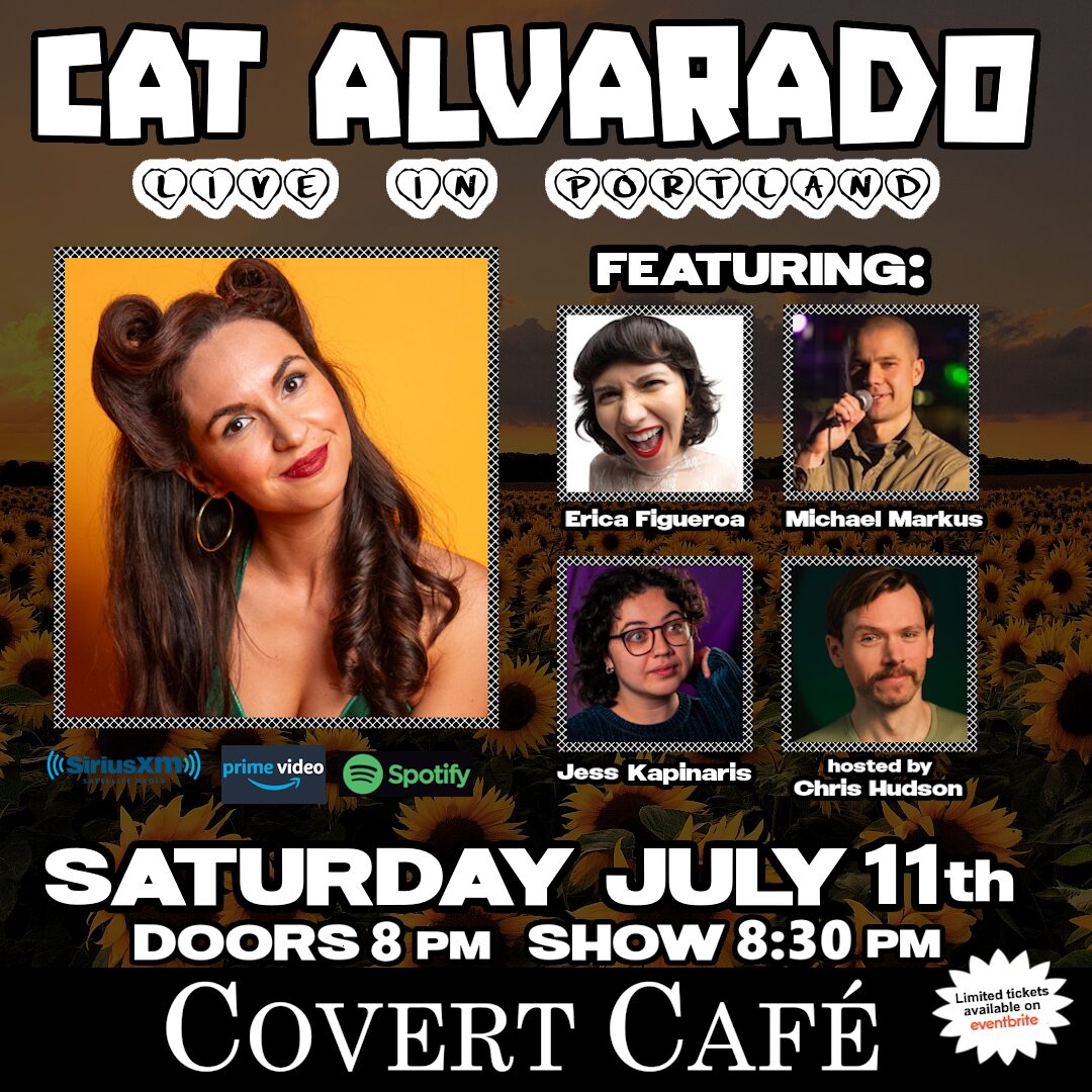 PDX TONIGHT come see CAT ALVARADO LIVE